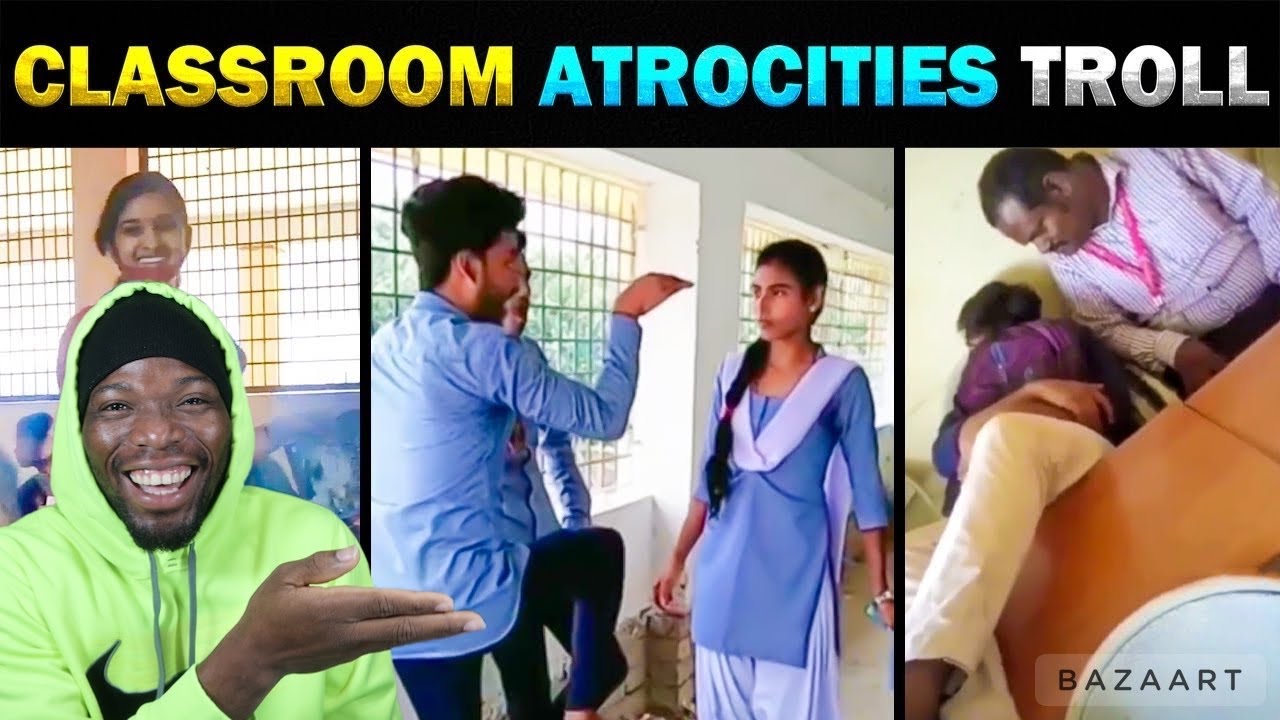 SCHOOL CLASSROOM REELS ATROCITIES TROLL - TODAY TRENDING (REACTION)