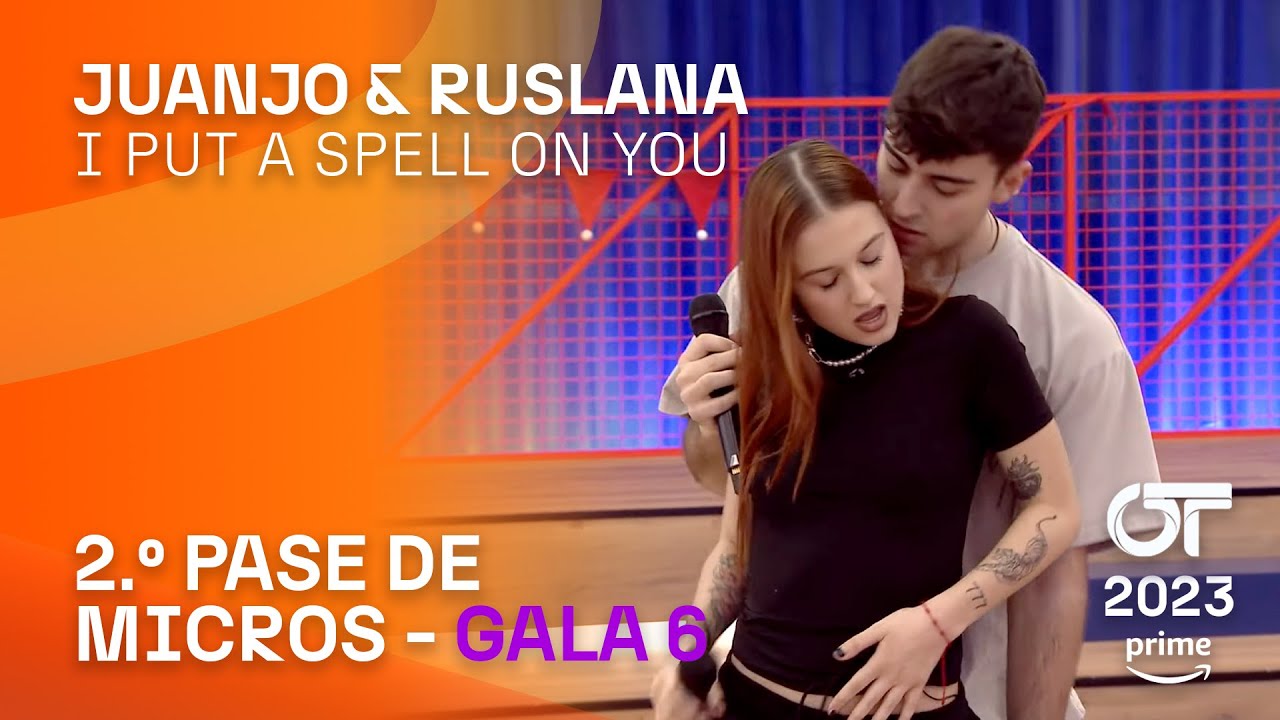 “I PUT A SPELL ON YOU” – JUANJO y RUSLANA | SEGUNDO PASE DE MICROS GALA 6 | 
