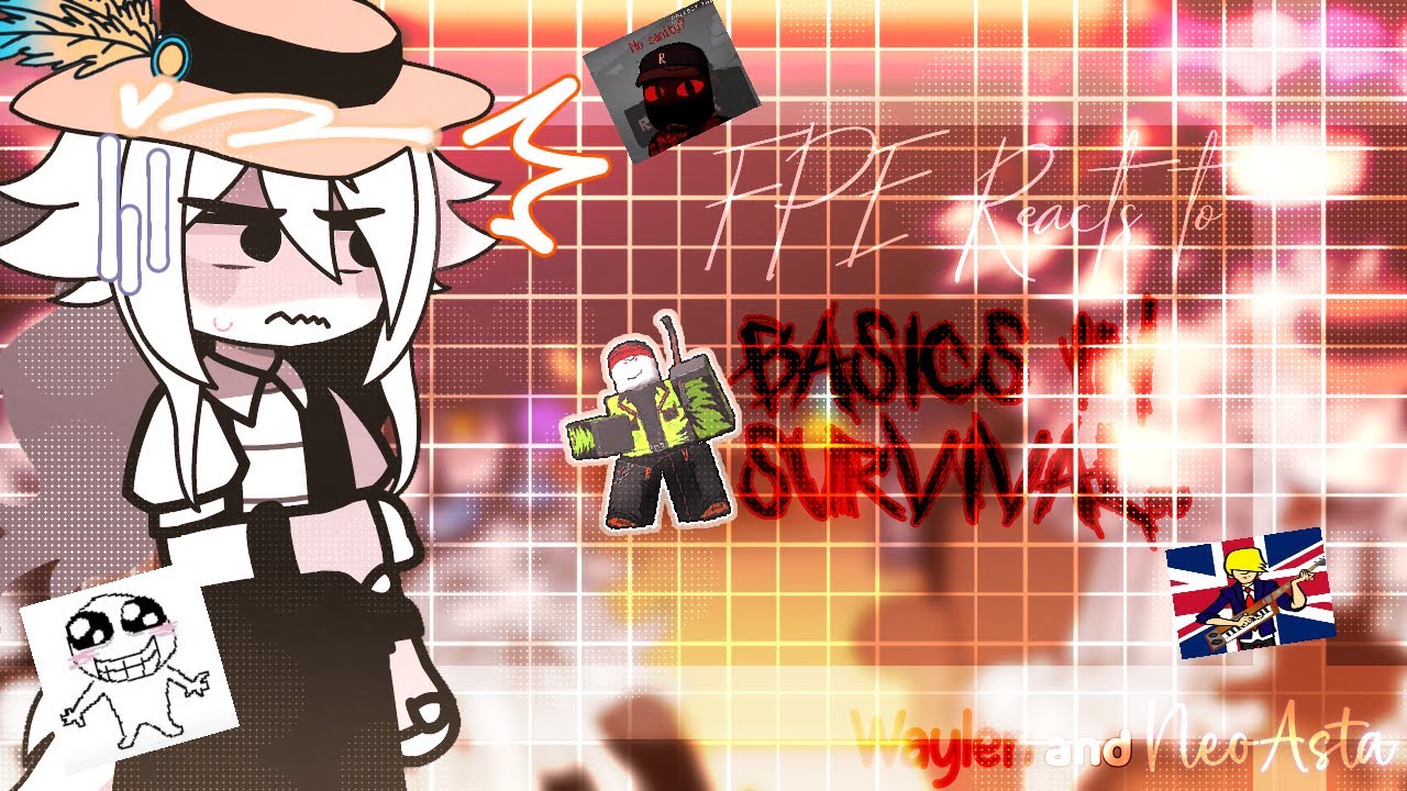 FPE React To Basics in Survival //Requested!//Sorry if Rushed//Enjoy!