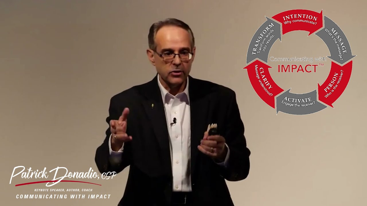Communicating with IMPACT Promo - Patrick Donadio, CSP.  Communication Strategist/ Keynoter/Coach