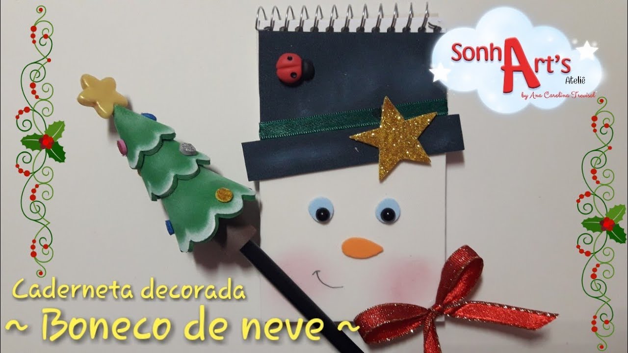 Caderneta decorada Boneco de neve ☃️ (DIYcom as amigas)