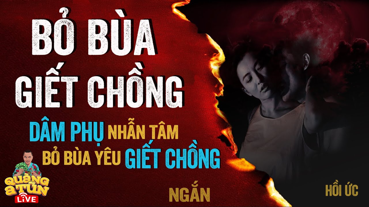 truyện ma làng quê ngắn : DÂM PHỤ BỎ BÙA HẠI CHỒNG BỊ QUẢ BÁO | Quàng A Tũn live