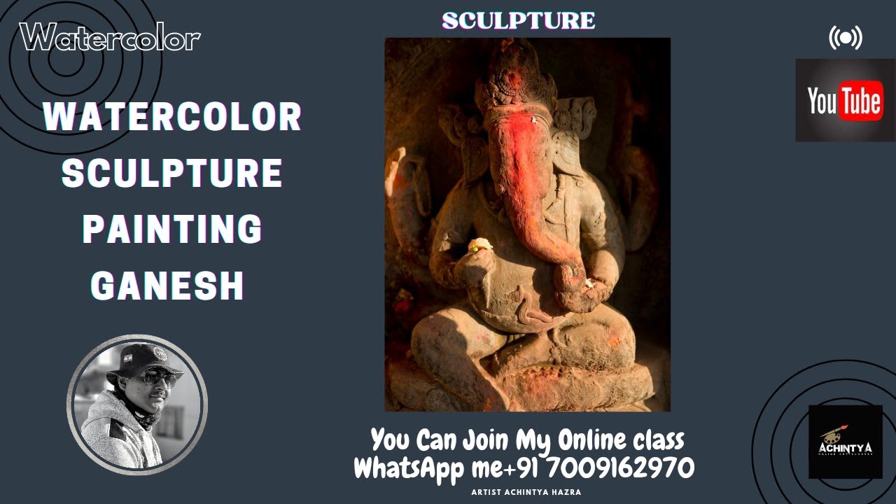 Watercolor Sculpture Painting Ganesha Demo by Artist Achintya Hazra