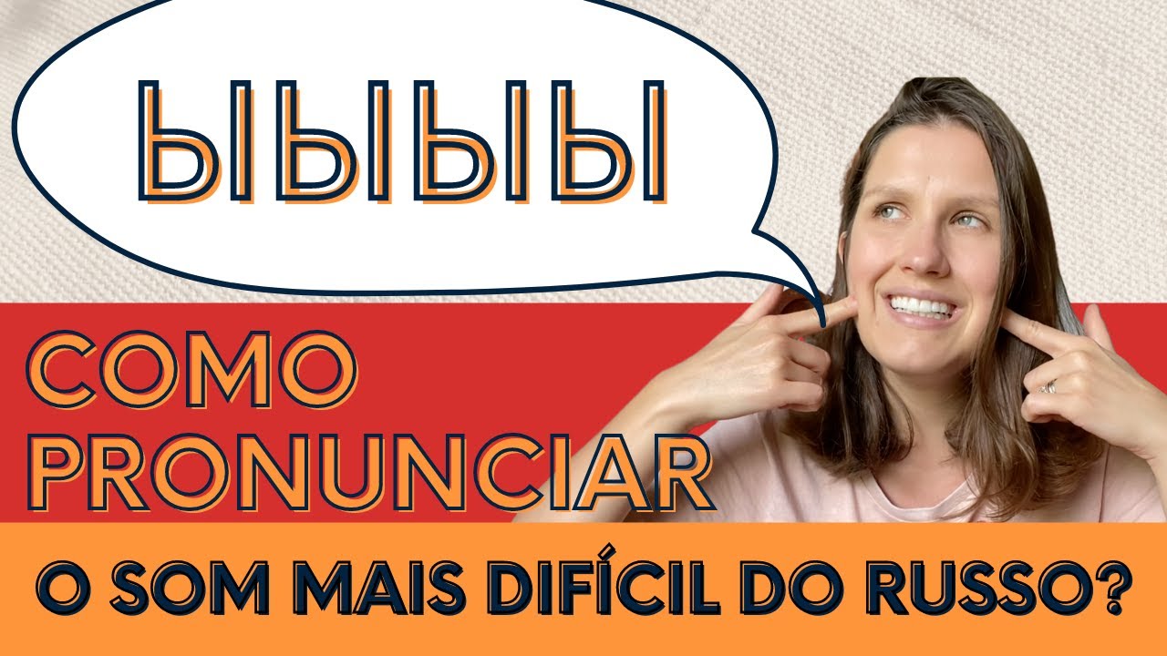 ALFABETO RUSSO: COMO PRONUNCIAR A LETRA Ы