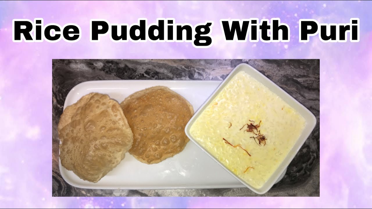 How To Make Rice Pudding With Puri