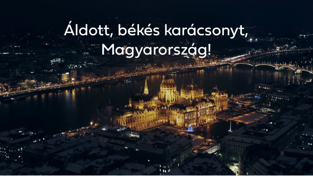 Áldott, békés karácsonyt, Magyarország!