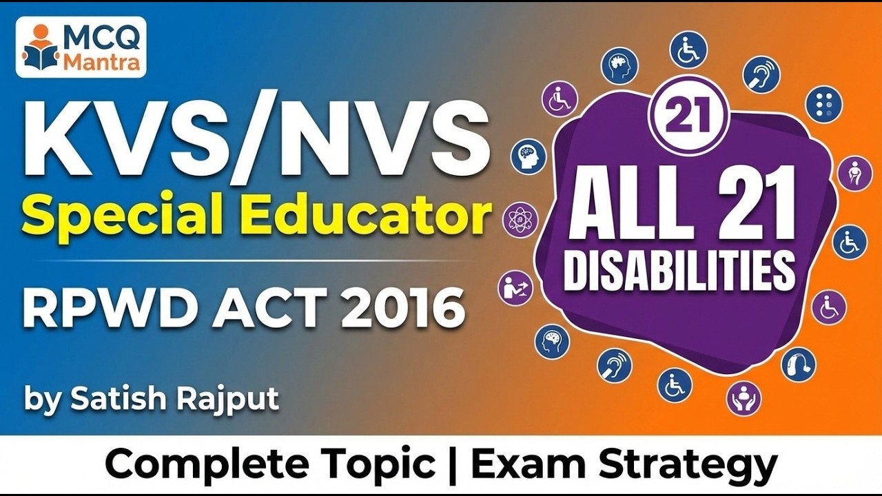RPWD Act 2016: All 21 Types of Disabilities Explained | KVS/NVS Special Educator | by Satish Rajput