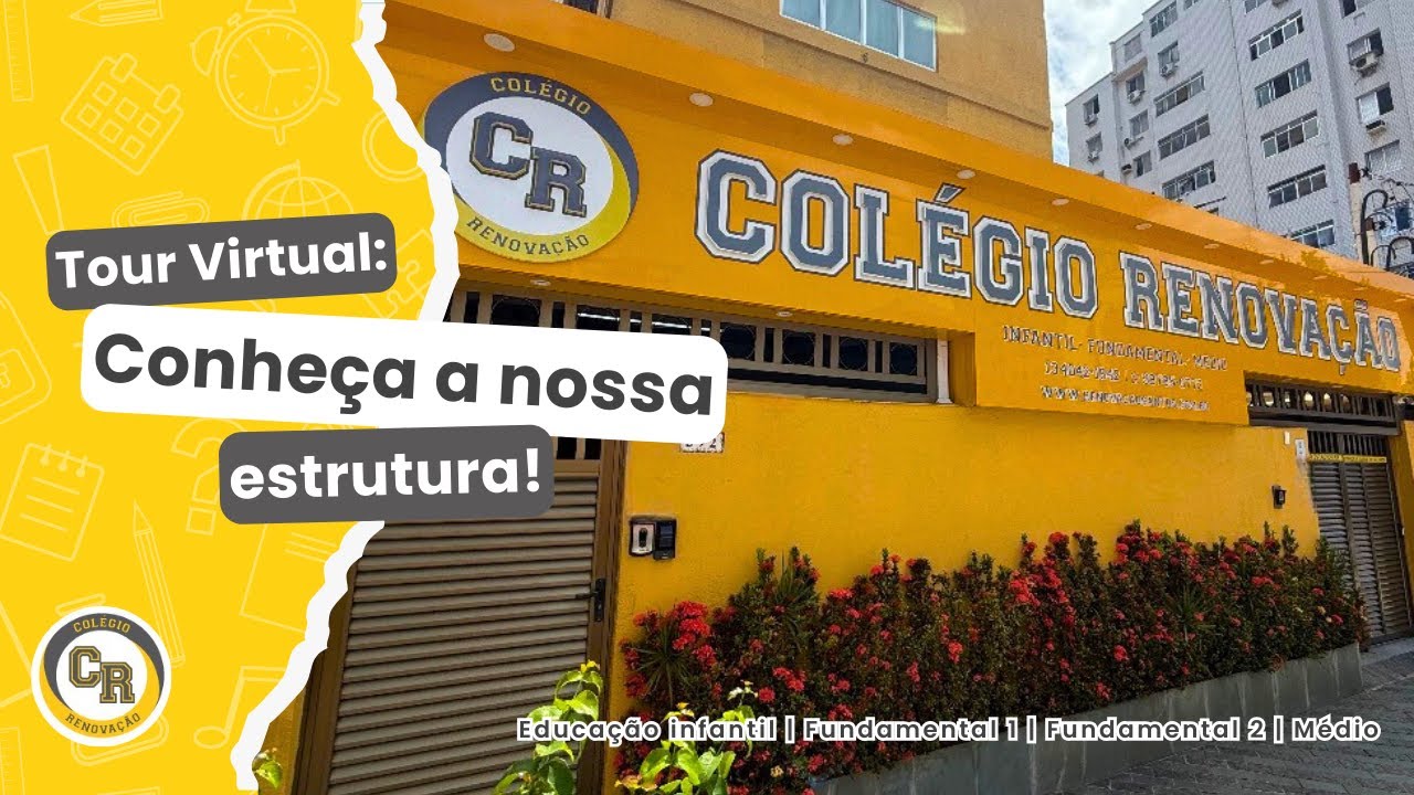 Tour Virtual pelo Colégio Renovação | Conheça cada espaço da nossa escola! #santos #escola #educacao