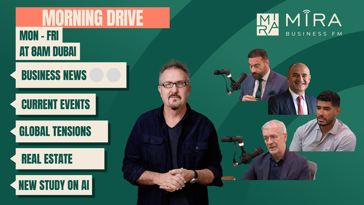GCC Energy Investment, Seamless Middle East 2026, UAE Real Estate & More | Mira Business FM
