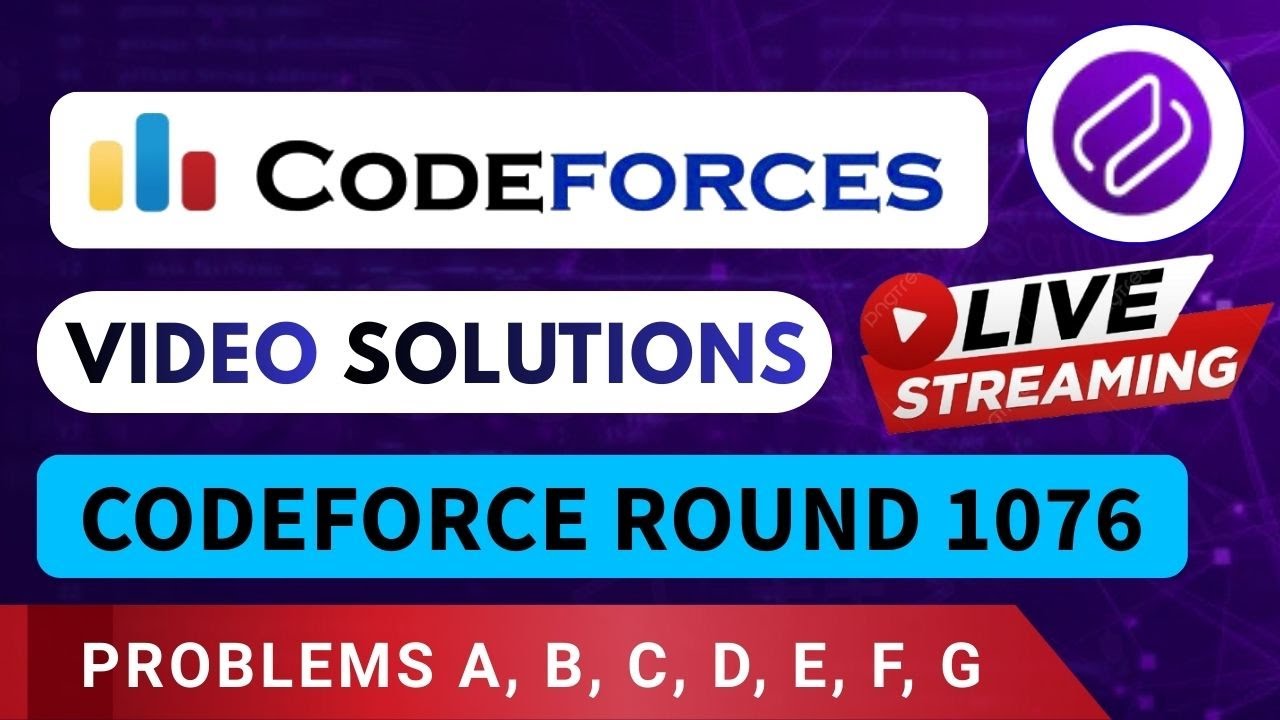 Codeforces Round 1076 | Video Solution - (A to G) By Devansh | Codehurdle