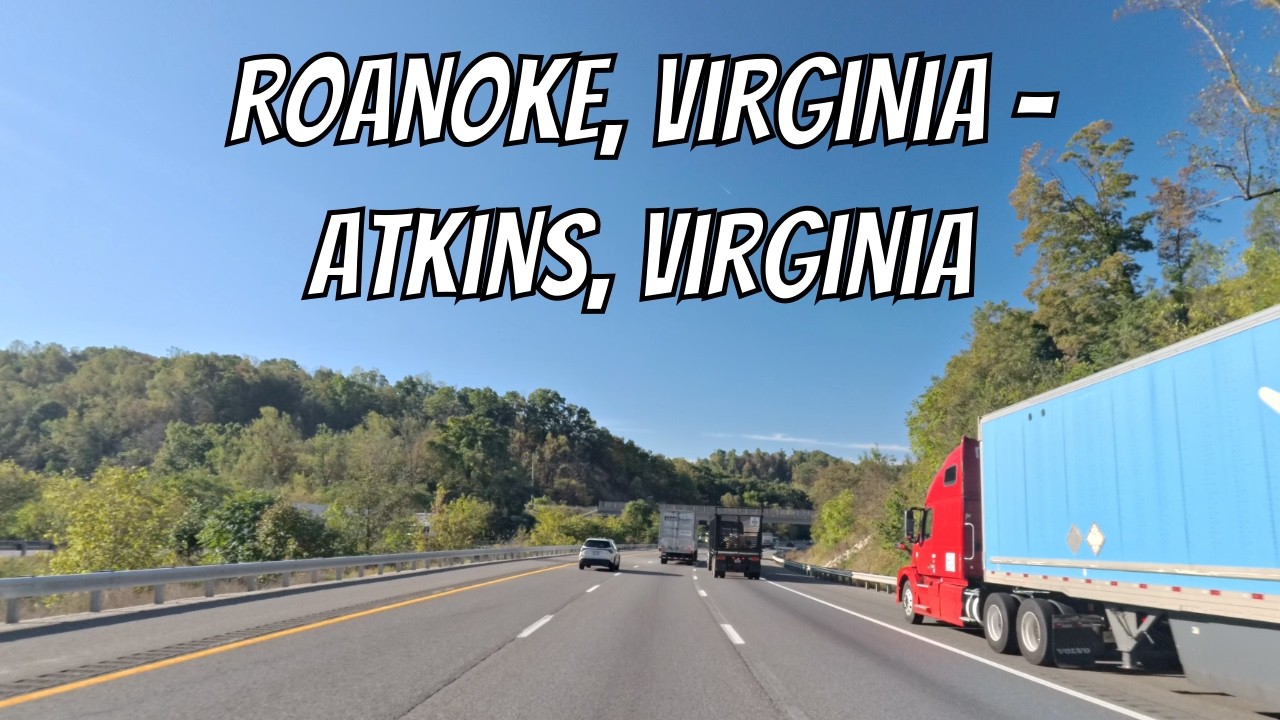 Drive Virginia: Roanoke to Atkins! No talking drive on a Virginia highway.