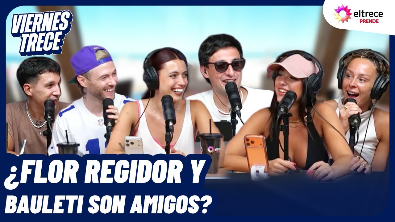 ¿FLOR REGIDOR Y BAULETI SON AMIGOS? - VIERNES TRECE DESDE PINAMAR - Programa completo del 26/01/2026