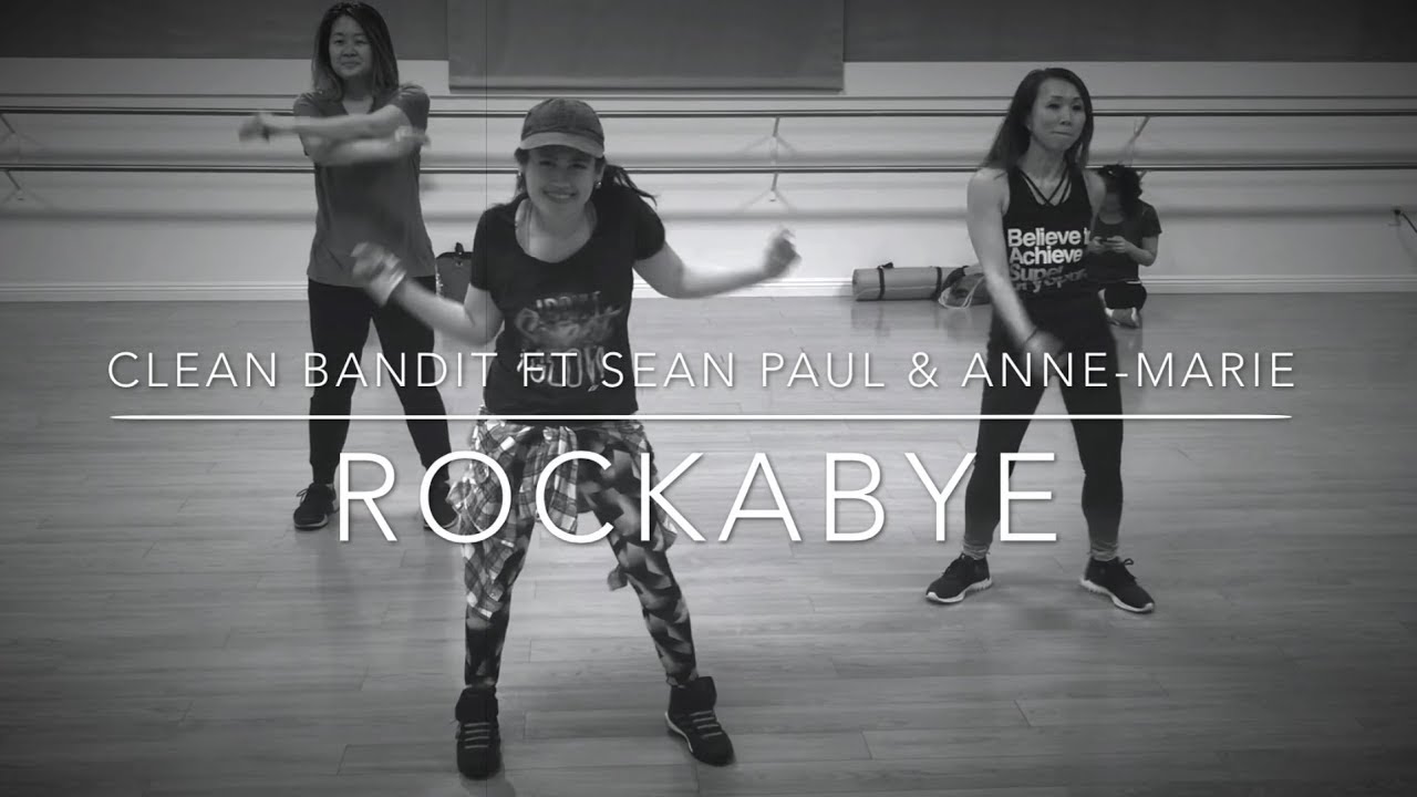 Rockabye by Clean Bandit ft. Sean Paul & Anne-Marie Dance Pop Zumba Choreography Fitness