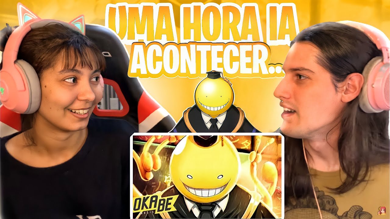 (QUE BIZARRO!!!) REAGINDO A Koro Sensei (Assassination Classroom) - Aula De Assassinato | Okabe