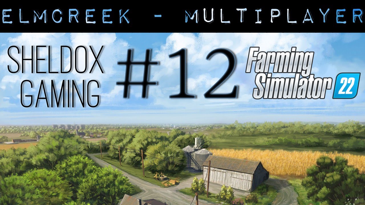 DAU CASA PE O RULOTA | Farming Simulator 22 - Elmcreek #12