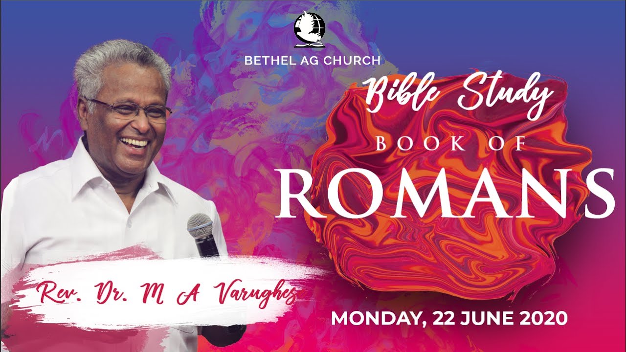 Book of Romans || Bible Study || Rev. Dr. M A Varughese