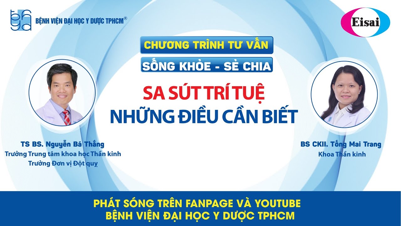 Chương trình tư vấn: Sa sút trí tuệ - Những điều cần biết