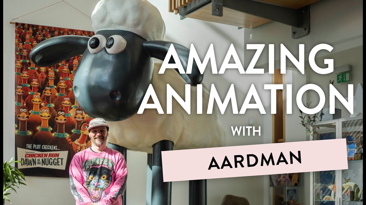 Behind The Scenes at Aardman Animation