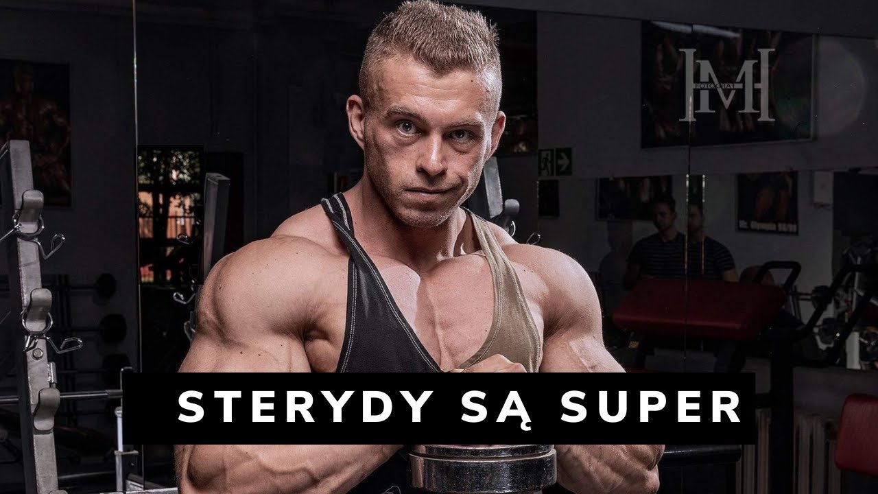 Sterydy są super