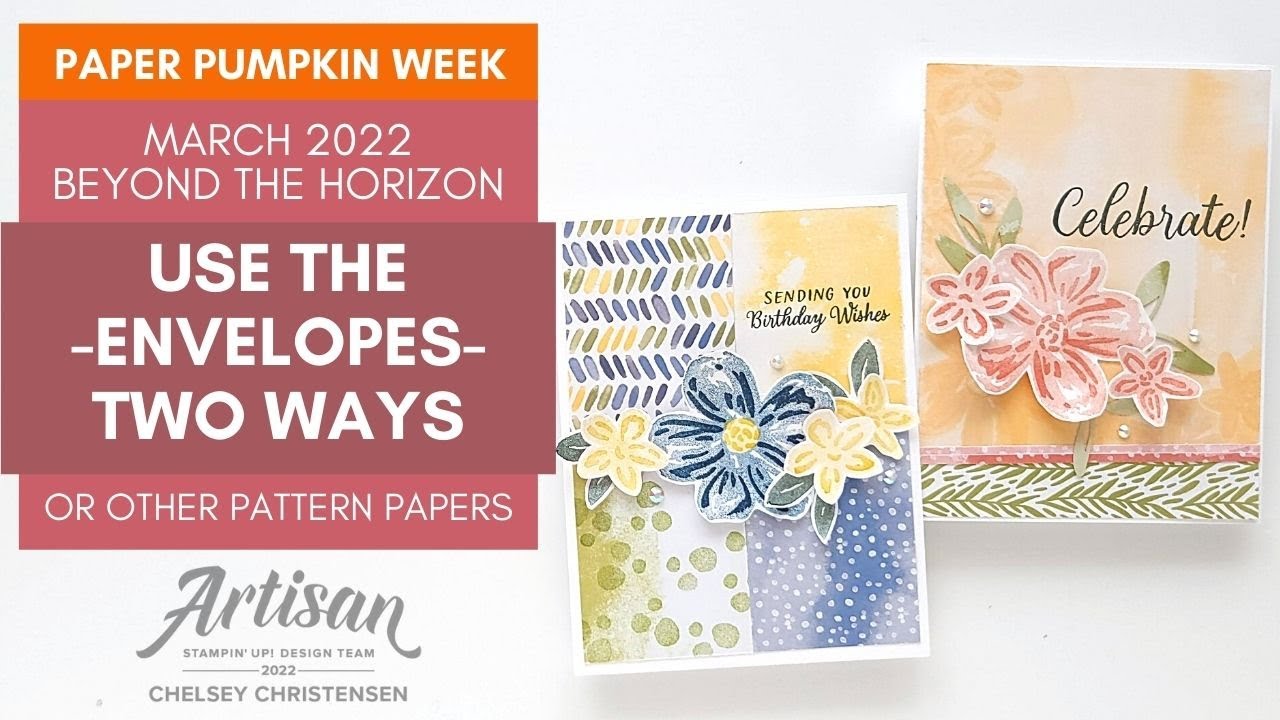 Use The Envelopes From March 2022 Paper Pumpkin In Two Fun Ways - Stampin' Up! Handmade Cards