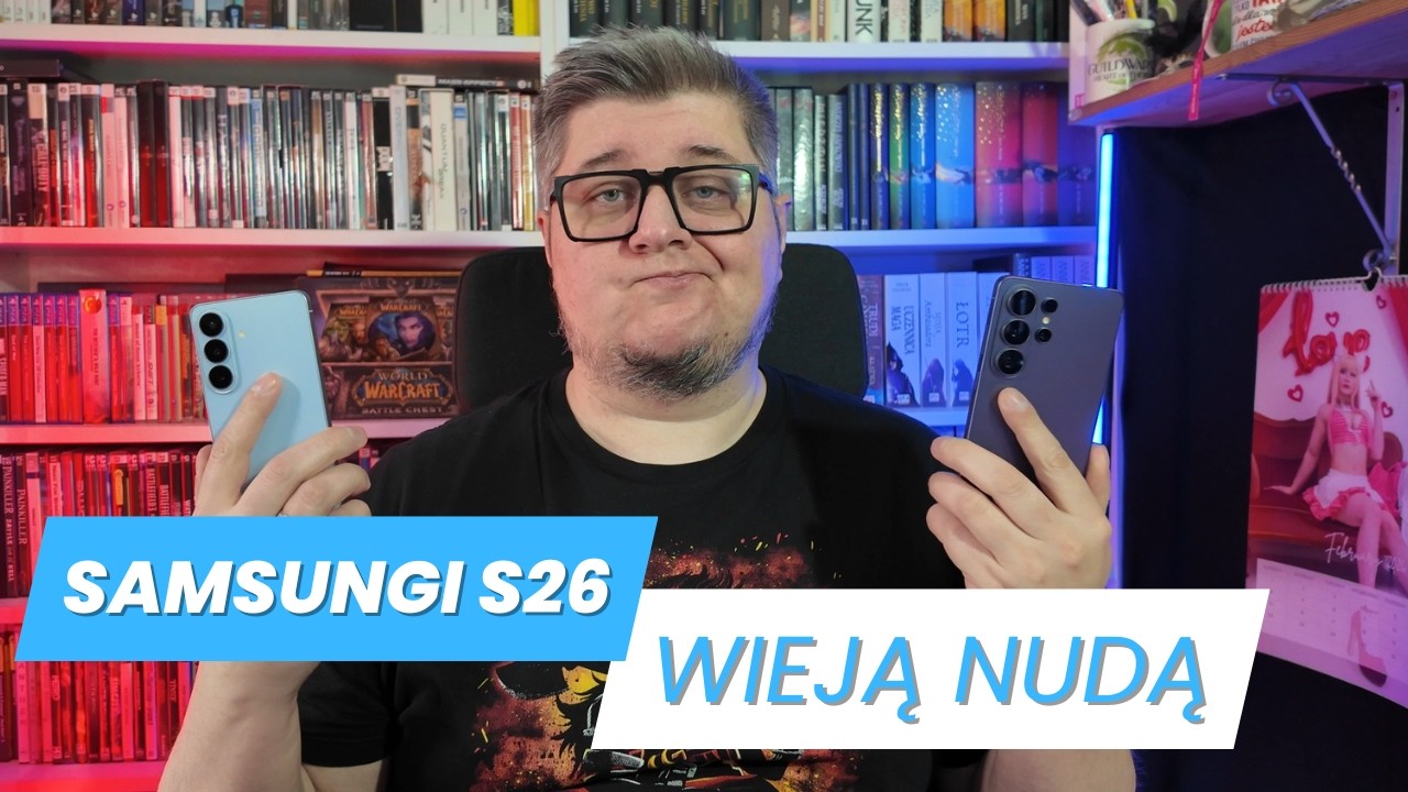 Samsung S26 | S26+ | S26 ULTRA - Pierwsze wrażenia