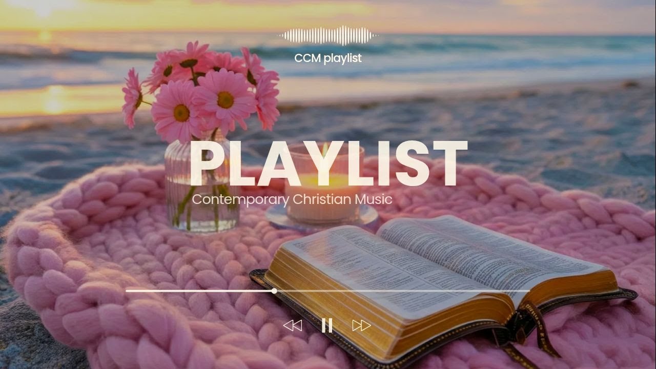 [CCM Playlist] 텐션 올리는 트렌디한 마음을 두드리는 Best English CCM 모음