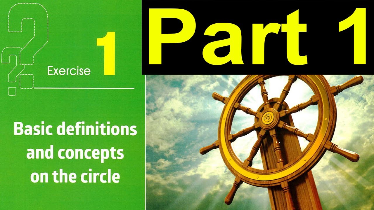 Solving Exercise (1) Basic definitions and concepts on the circle ( part 1 )