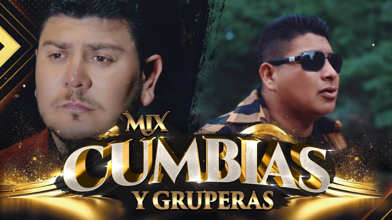 Mix Cumbias y Gruperas  Cristiana Eleazar Estive  Daniel Sebastian