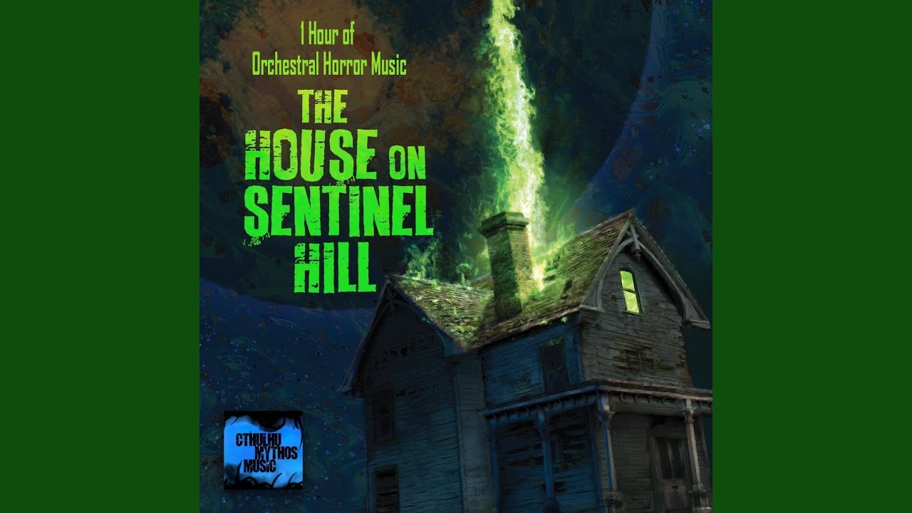 The House on Sentinel Hill, Pt. 1