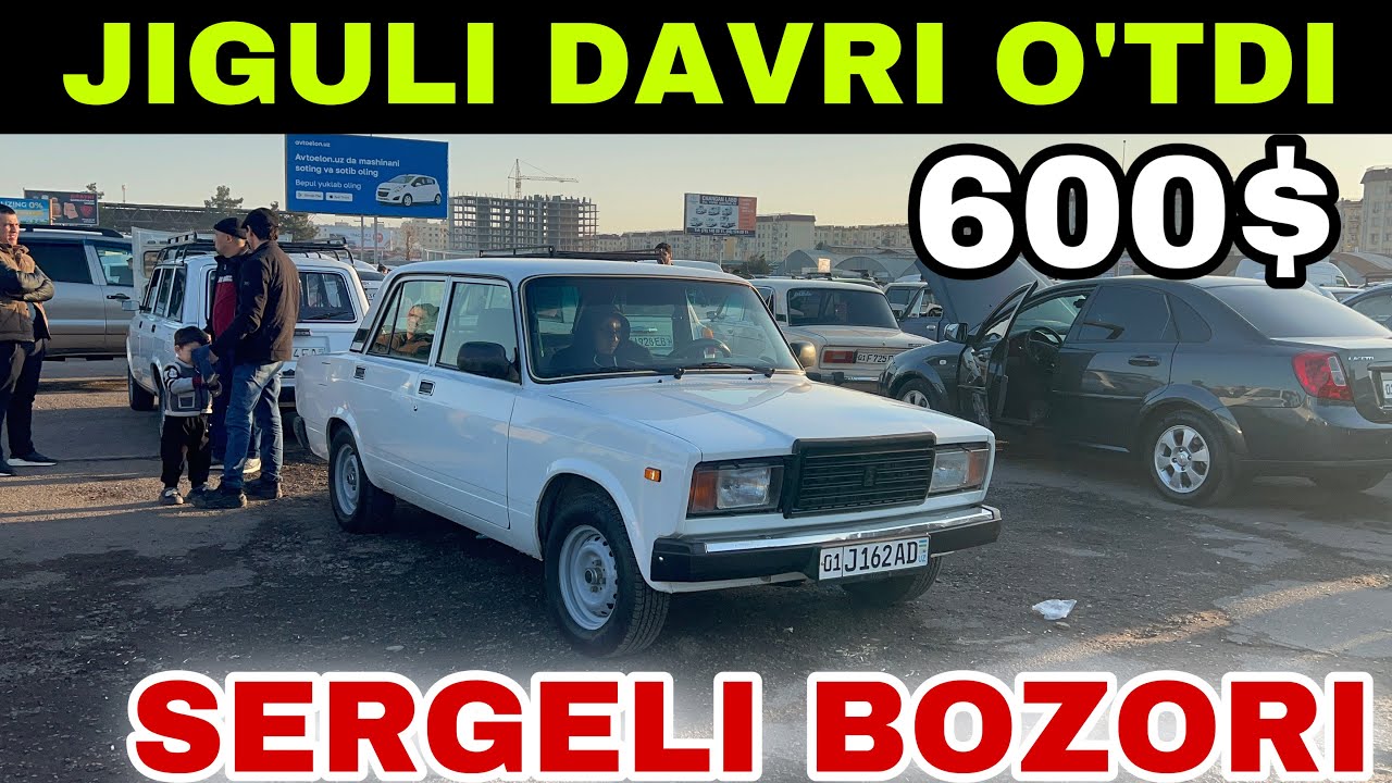 JIGULI DAVRI TUGADI‼️SERGELI MOSHINA BOZORI JIGULI NARXLARI ARZON JIGULI NARXLARI SERGELI BOZORI