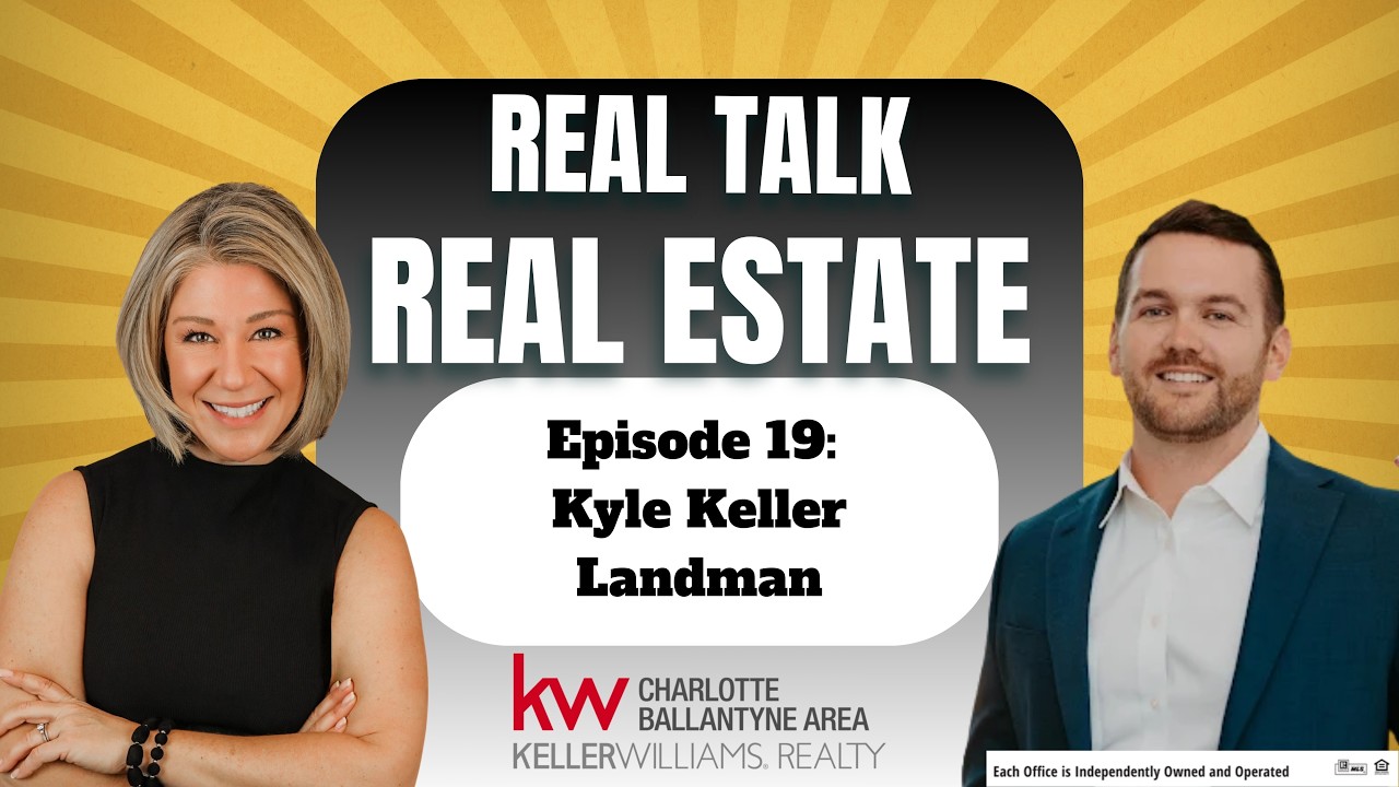 🎥 Real Talk Real Estate — Episode 19: Kyle Keller Landman
