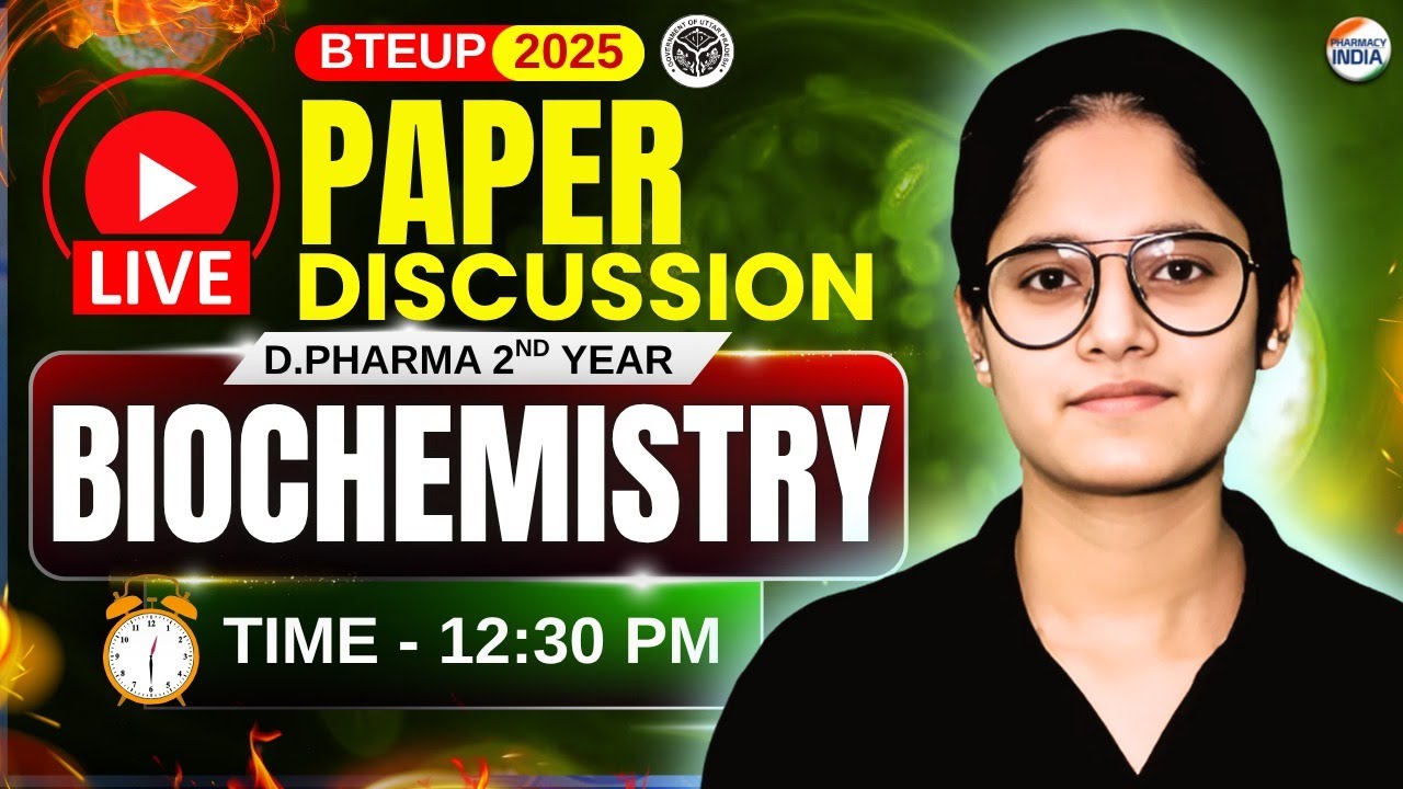 Biochemistry | BTEUP D.PHARMA | 2nd Year | Paper Discussion #dpharma #bteup #pharmacyindialive