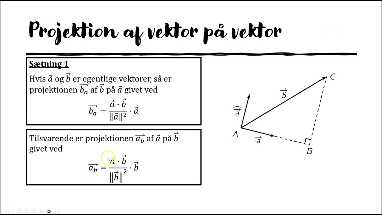 Vektorer 7 - projektion
