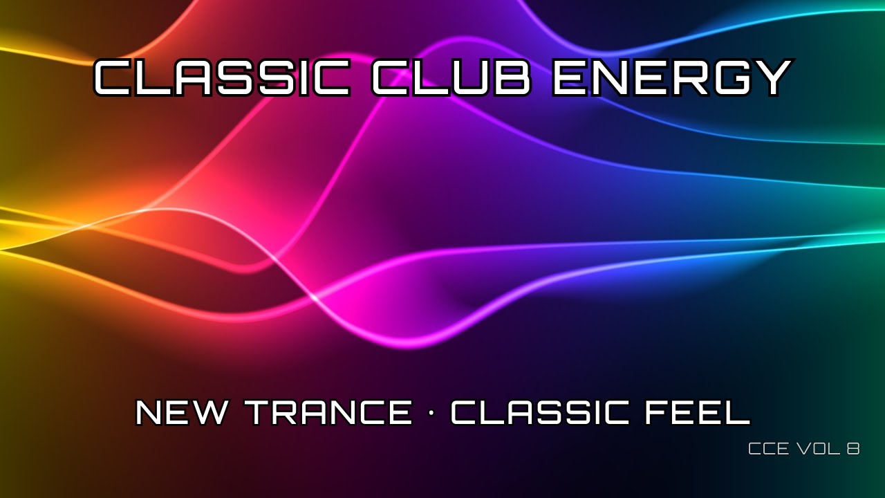 Club Trance for Running & Workouts | Classic Club Energy (Vol. 8)