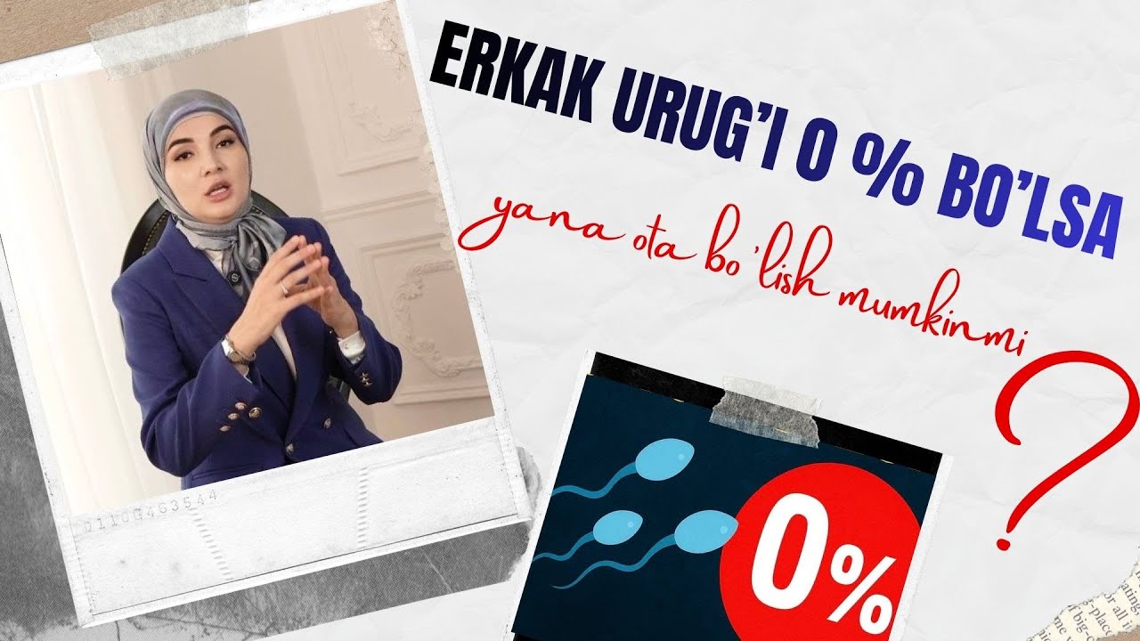 0% SPERMA natijasi — bu nimani anglatadi? AZOSPERMIYA. TESE AMALIYOTI. YECHIM BORMI?