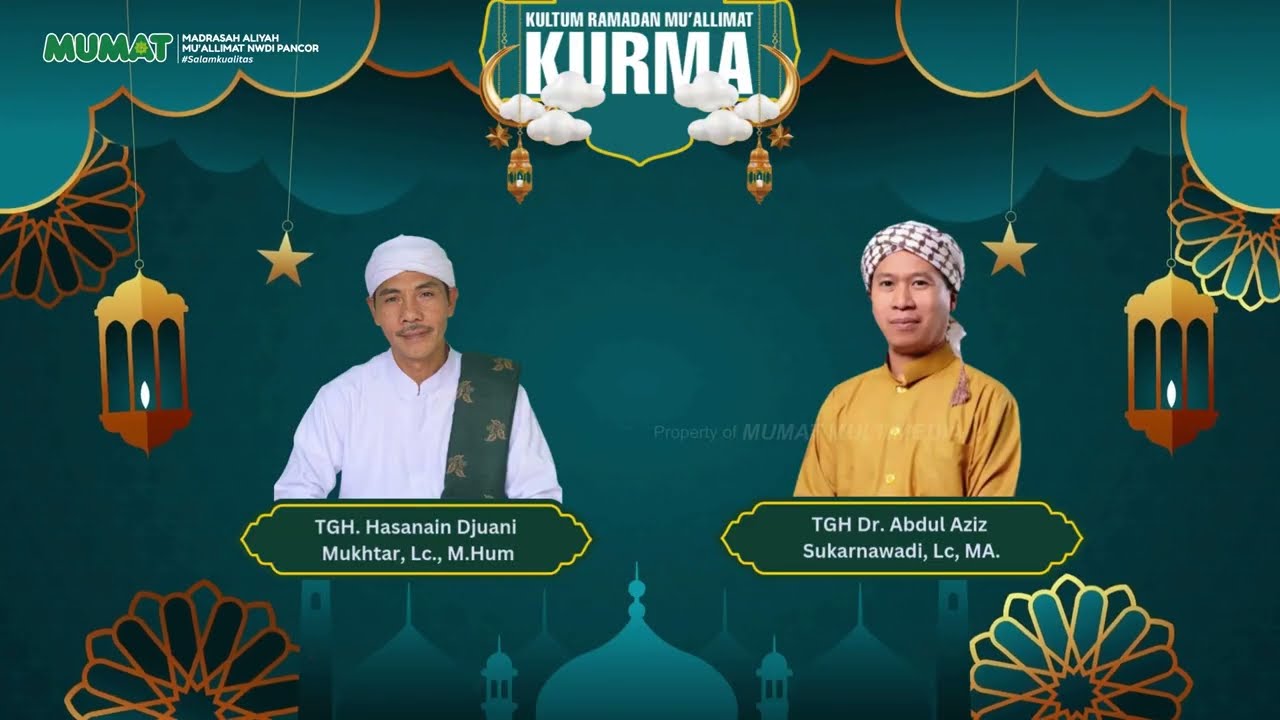 #17 KURMA : MENJAGA WUDHU SELAMA RAMADHAN | TGH. Dr. H. ABDUL AZIZ SUKARNAWADI, Lc. MA