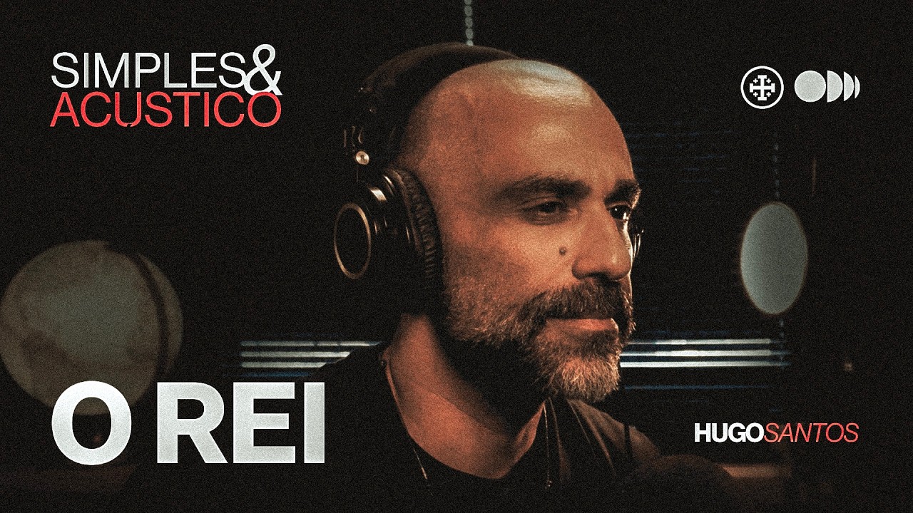 Hugo Santos - O Rei - Simples e Acústico