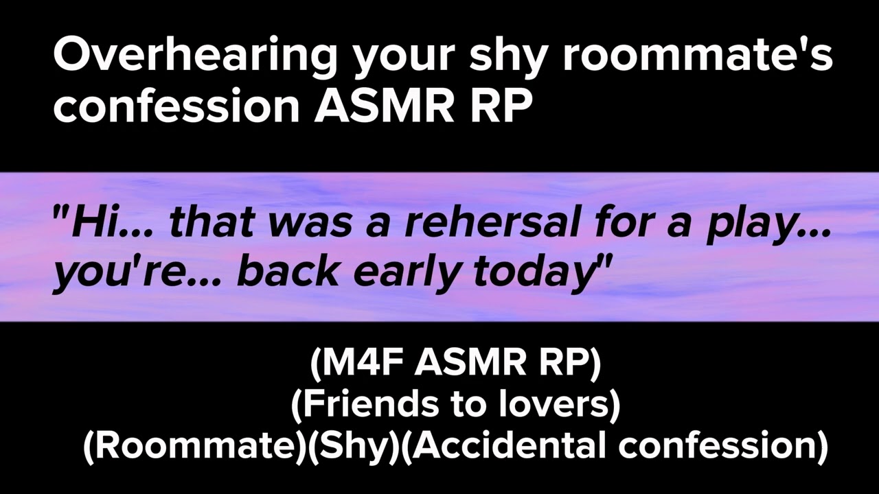 Overhearing shy roommate's confession (M4F ASMR RP)(Friends to lovers)(Roommate)(Shy)