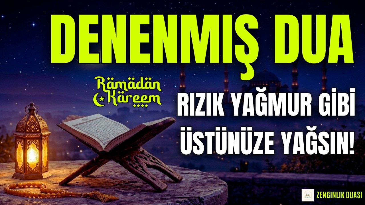 Denenmiş Dua - İsmi Azam Duasi | Rizik Yağmur Gibi Üstünüze Yağsin! - Allah (C.C.) Kabul Eylesin