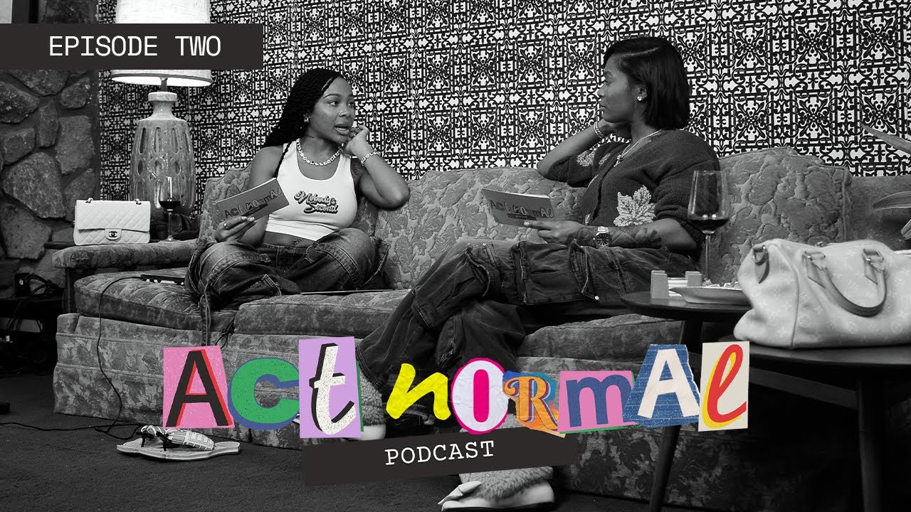 ACT NORMAL PODCAST | EPISODE 2 