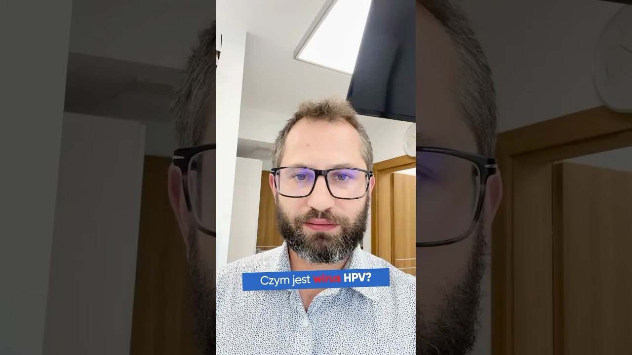 Czym jest wirus HPV?