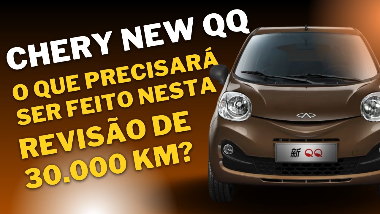 Chery New QQ - Revisão aos 30.000 Km. Veja o que detectamos e o que precisará ser feito.