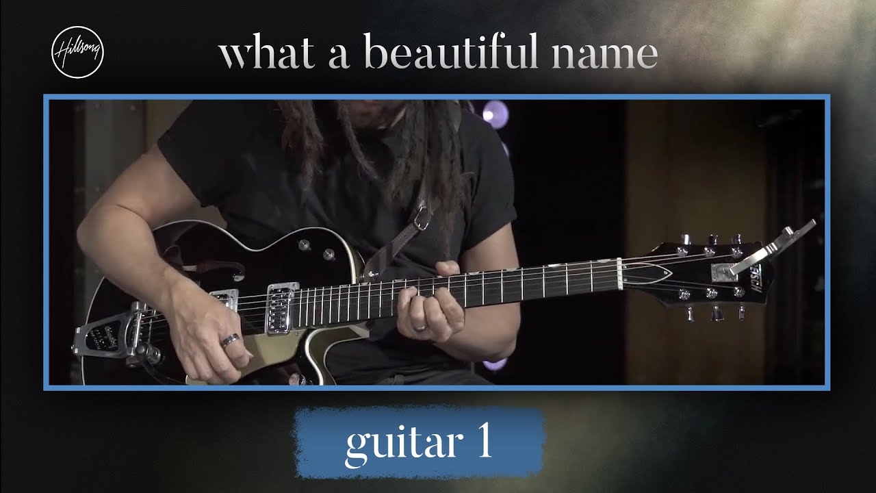 What A Beautiful Name | Guitar 1 Tutorial