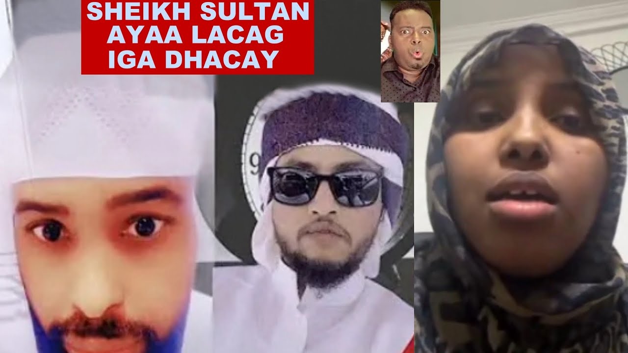 GABAR WALIDKEED DHINTAY LACAG IN LOGA CIMREEYO AYUU IGA DHACAY SHEIKH SULTAN MAXKAMADA DAHIR ALASOW