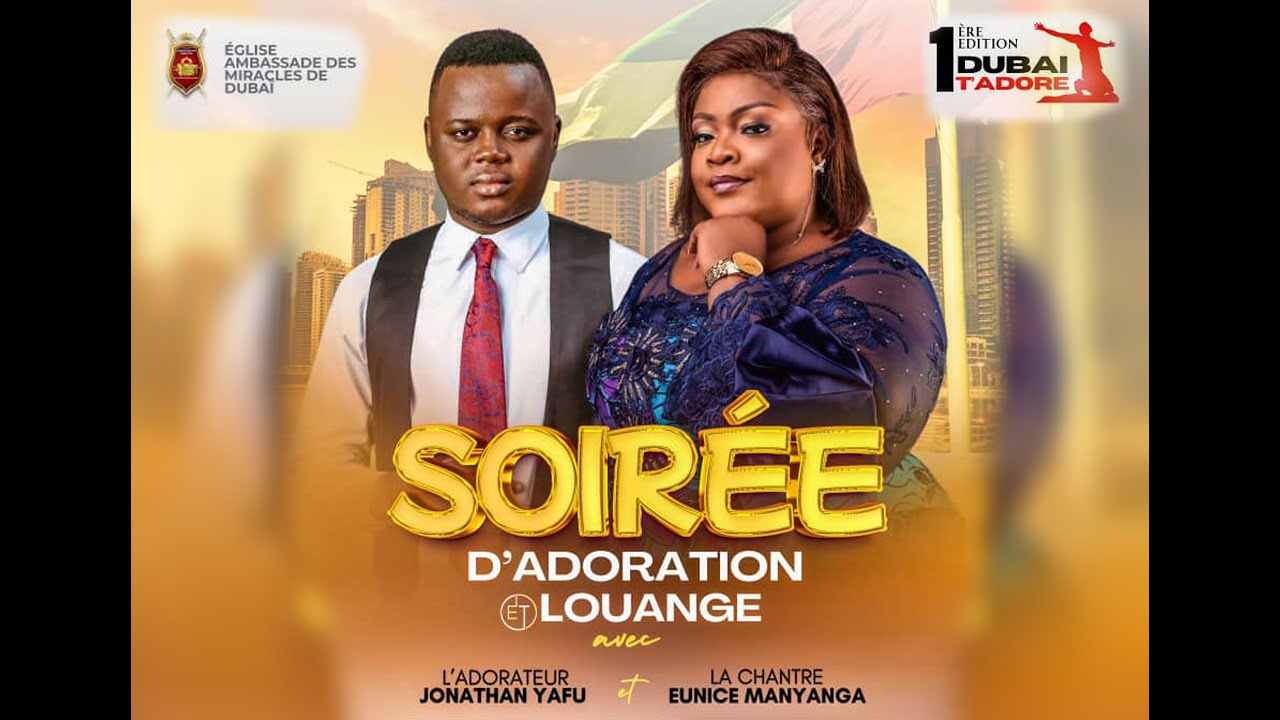 ÉGLISE AMBASSADE DES MIRACLES DUBAÏ : CONCERT DE LA Sr.EUNICE MANYANGA ET DU Fr JONATHAN YAFU