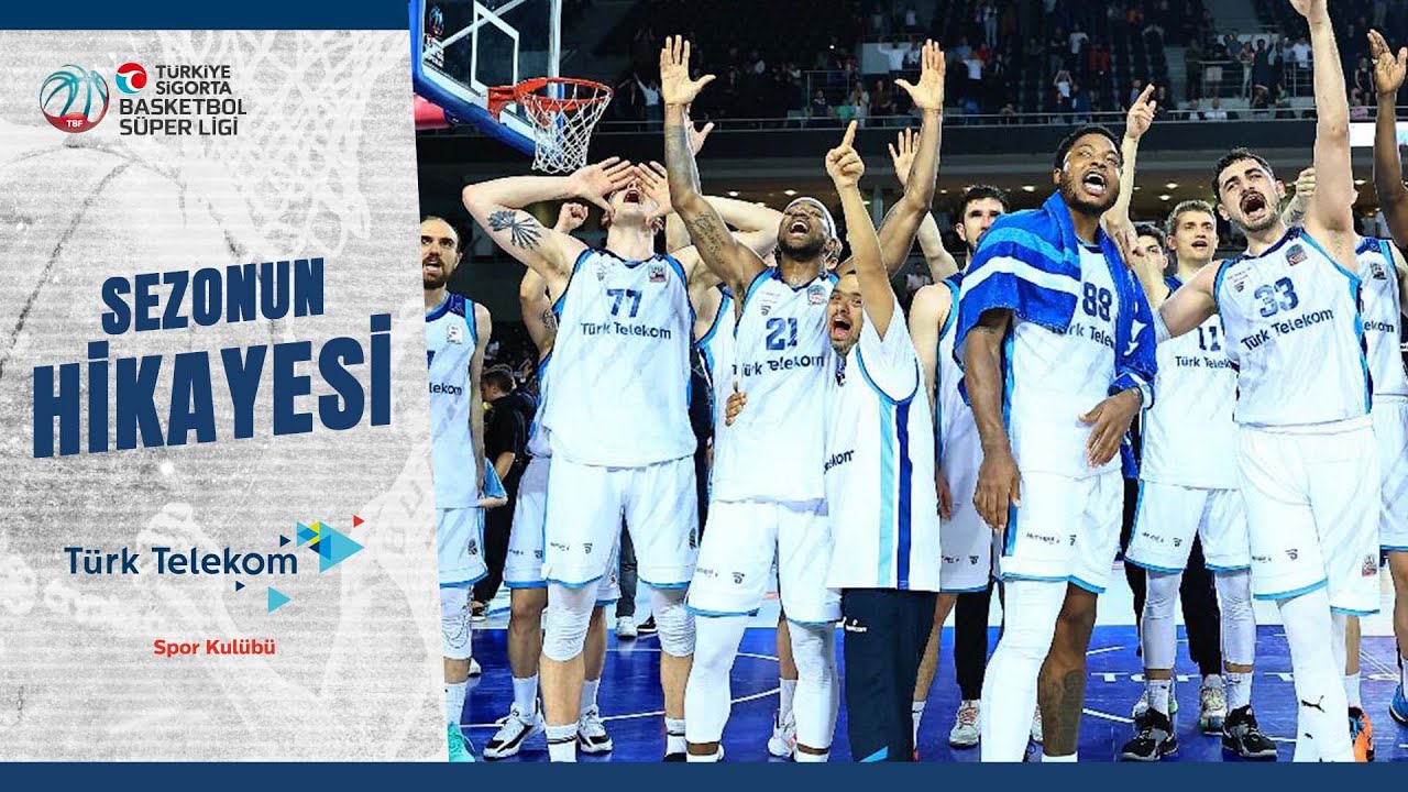 Türk Telekom Sezonun Hikayesi | Türkiye Sigorta Basketbol Ligi 2022/23 Sezonu