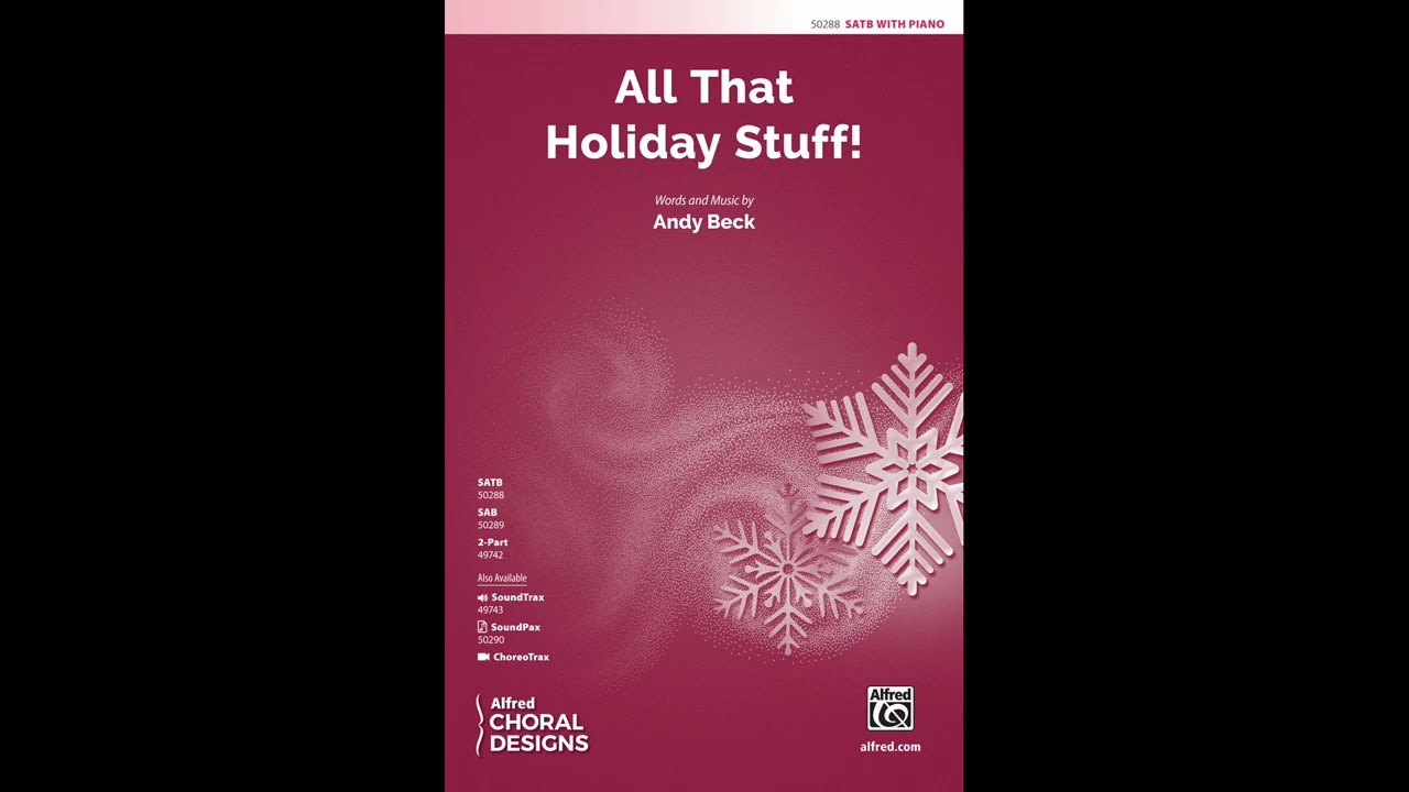 All That Holiday Stuff! (SATB), by Andy Beck – Score & Sound
