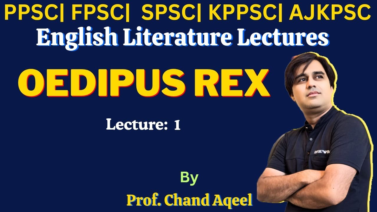 English Lecture Series | Oedipus Rex Summary, Themes & Characters for PSC Exams | 1 Liners & Topics
