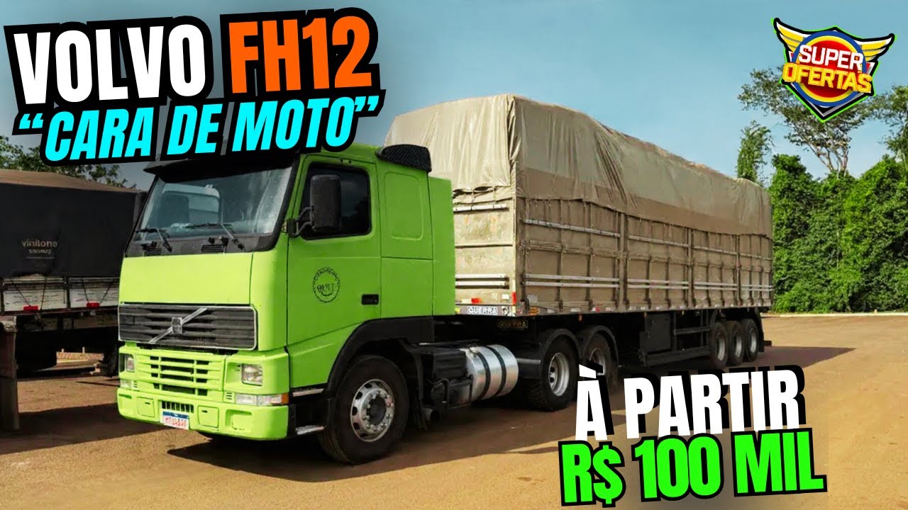 VOLVO FH 12 FRONTAL “CARA de MOTO” 4X2 e 6X2 à PARTIR DE 100 MIL #volvo #volvofh12 #qualificado