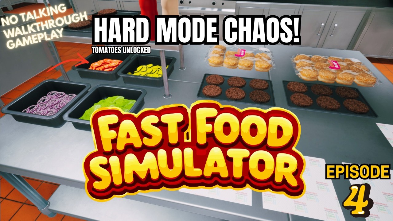 Fast Food Simulator #4 | HARD MODE Nearly Broke Us… But We UNLOCKED TOMATOES! 🍅| No Talking Gameplay